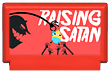 Raising Satan