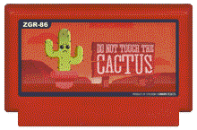 DO NOT TOUCH THE CACTUS